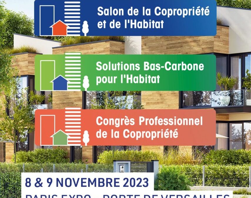 ETC sera présent lors du salon de la Copropriété et de l’Habitat 2023, les 8 & 9 Novembre 2023 – à Paris au Parc Expo, Portes de Versailles.