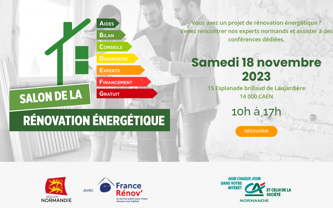 ETC sera présent lors du salon de la Rénovation Energétique le Samedi 18 novembre 2023 à Caen.
